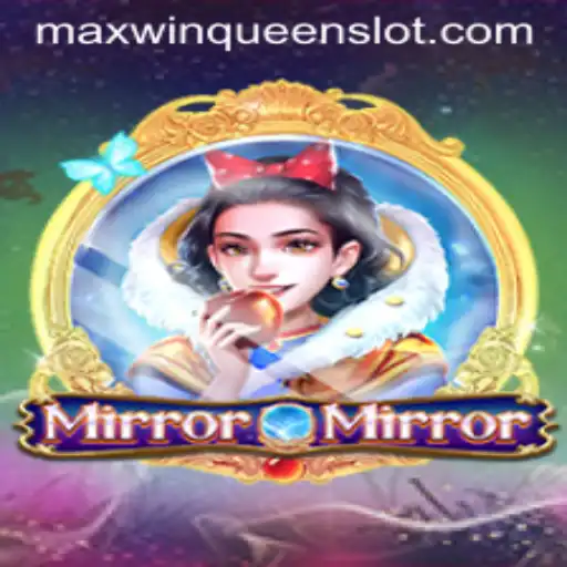 Discover MirrorMirror: Unveiling the Mystical World of MaxwinQueen